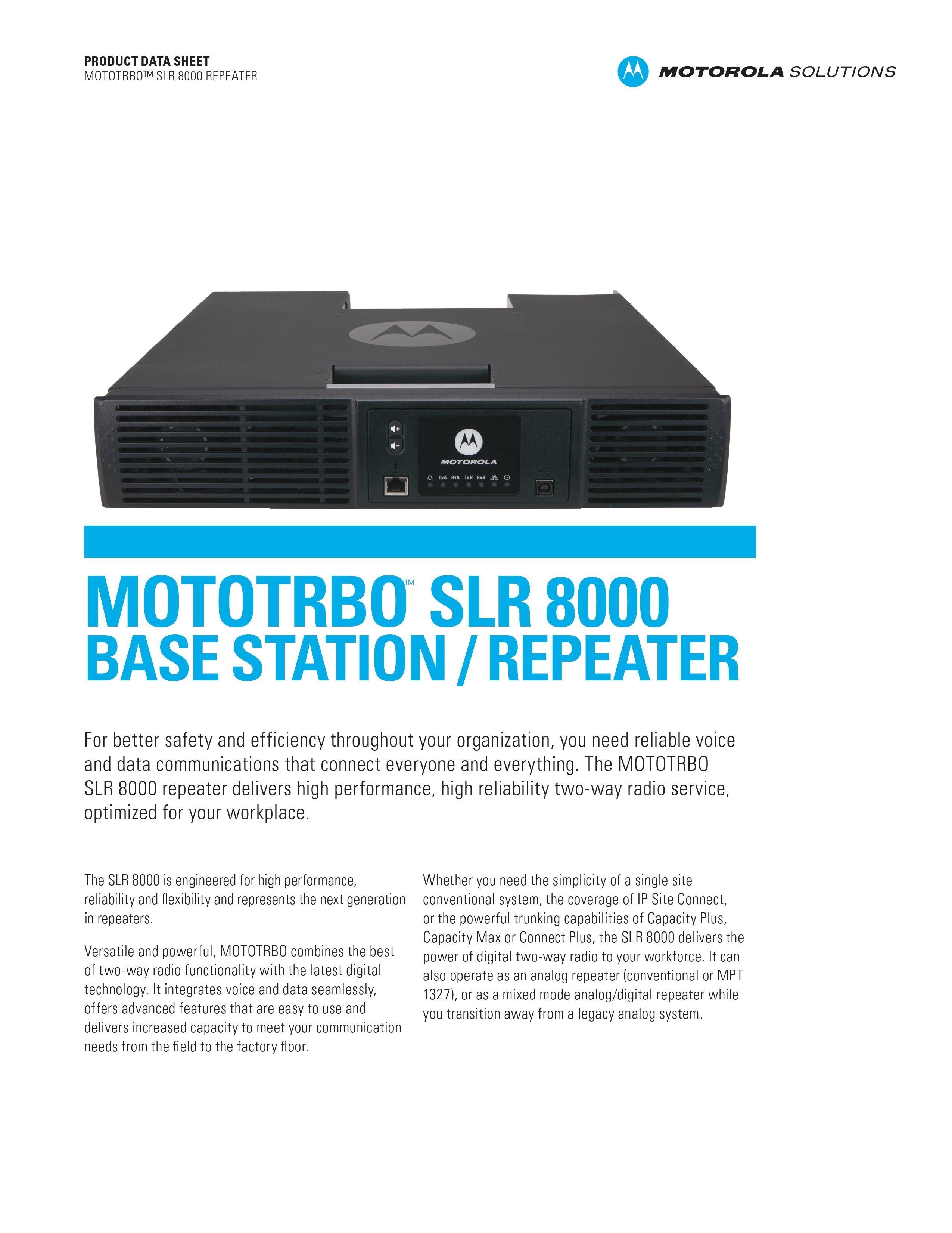محطة قاعدة/مكرر MOTOROLA MOTOTRBO™ SLR 8000 - ترددات UHF/800/900 ميجاهرتز - 100 واط - أداء عالٍ، وموثوقية عالية، وتوافق رقمي وتناظري
