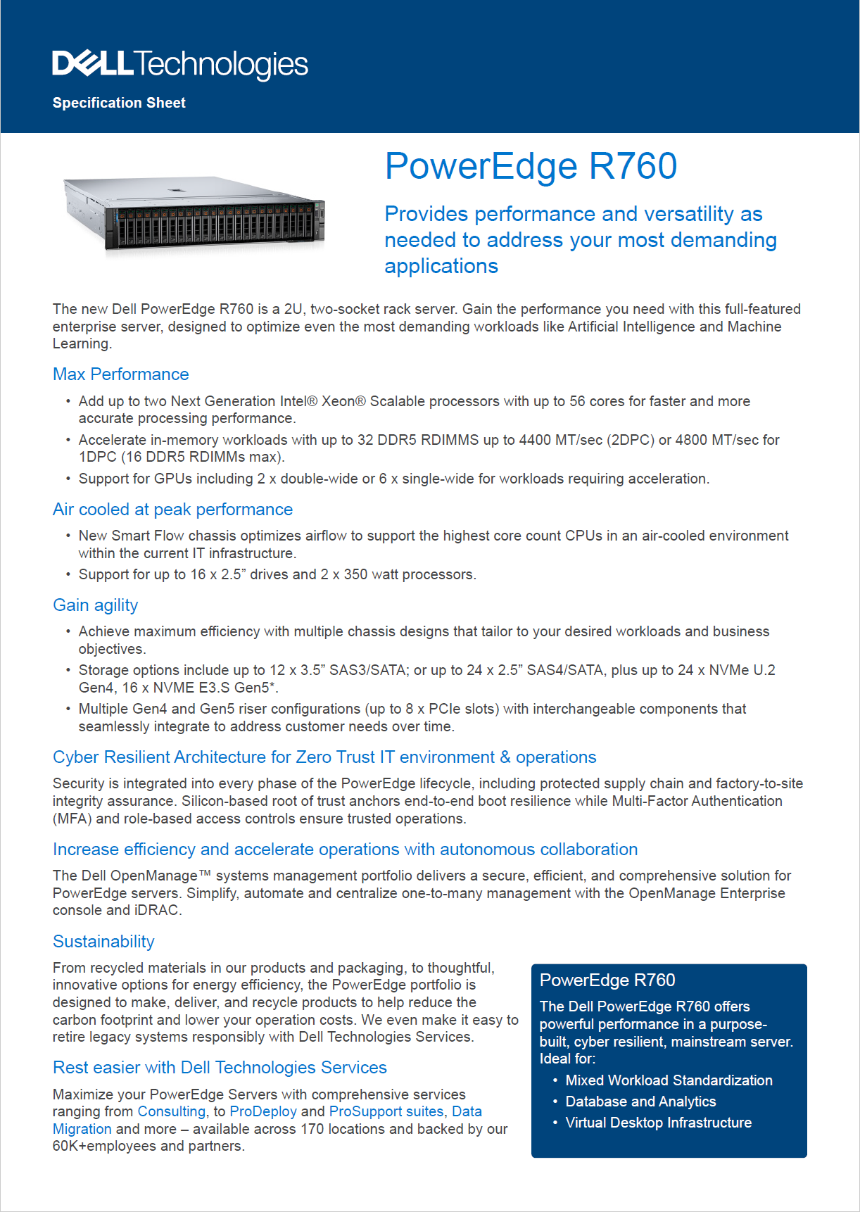 Dell PowerEdge R760xs CPU 2X 2.0GHZ Xeon Silver 4410 12Core، إجمالي 24، ذاكرة وصول عشوائي (RAM) سعة 64 جيجابايت DDR5، 2X 2.4T SAS، 2X 700WATT PS، 2 منفذ إيثرنت 1G، 2 منفذ SFP، خادم رف